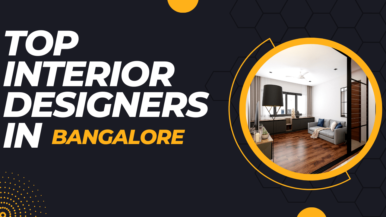 Top-Interior-Designers-In-Bengalore
